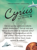 Cyrus, l'encyclopédie qui raconte, t. 12